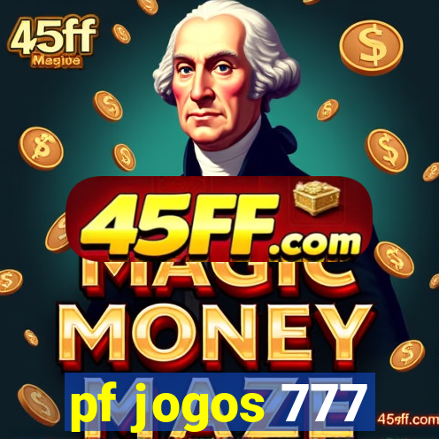 pf jogos 777